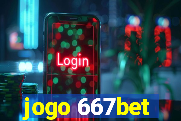 jogo 667bet